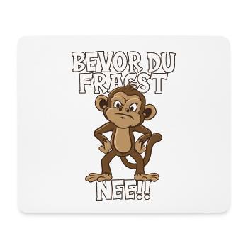 Sage nein Witziger Affe mit Spruch Kleidung Äffche - Mousepad (Querformat) - Weiß - Vorne