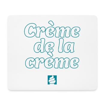 Crème de la Crème – Das Beste - Mousepad (Querformat) - Weiß - Vorne