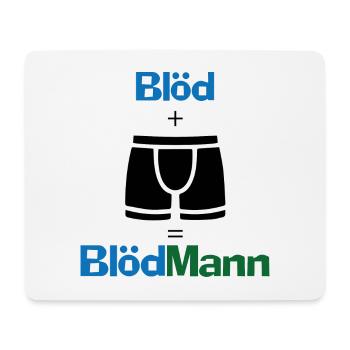 Blödmann Mann Idiot Geschenk provokant Spruch Idee - Mousepad (Querformat) - Weiß - Vorne