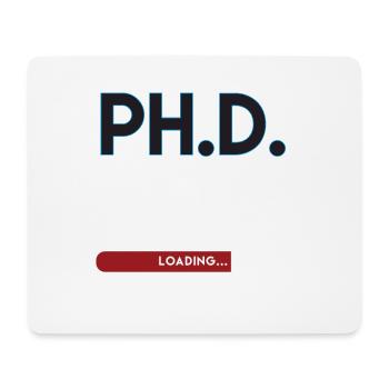 PhD Loading In Progress - Mouse Pad (horizontal) - white - Front