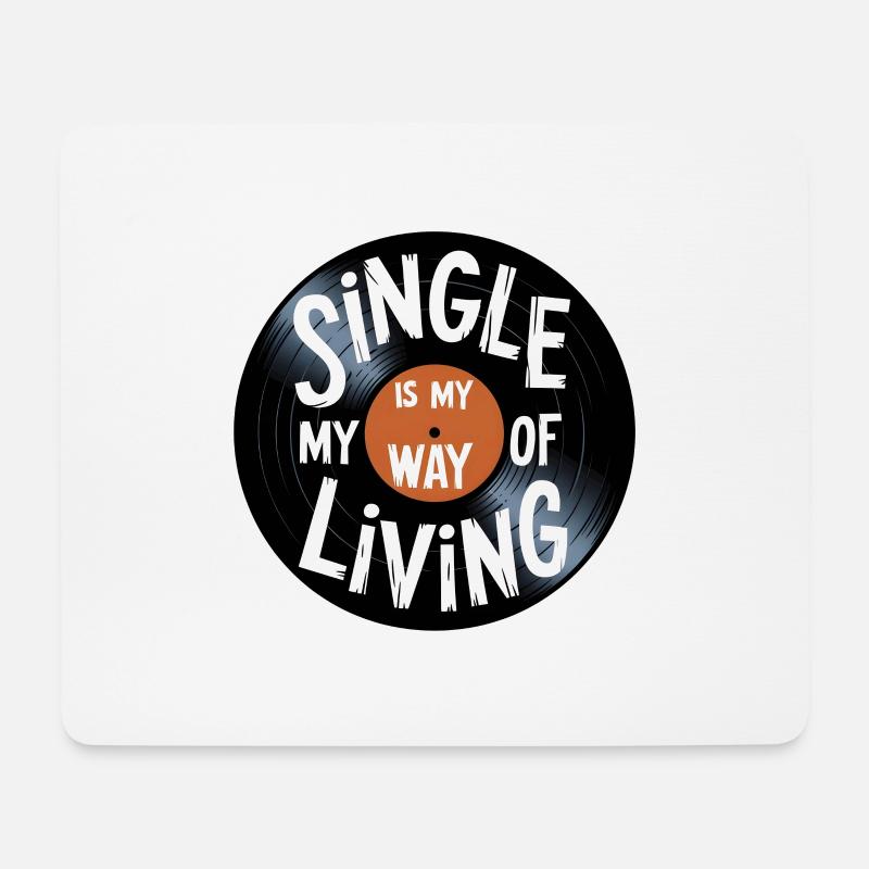 Single! Way of living - Mousepad (Querformat) - Weiß