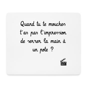 Quand tu te mouches, ... Les Visiteurs - Culte ! - Tapis de souris (format paysage) - blanc - Devant