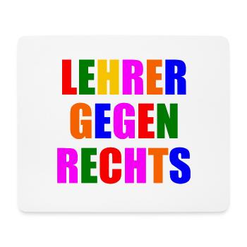 Lehrer gegen rechts - Mousepad (Querformat) - Weiß - Vorne