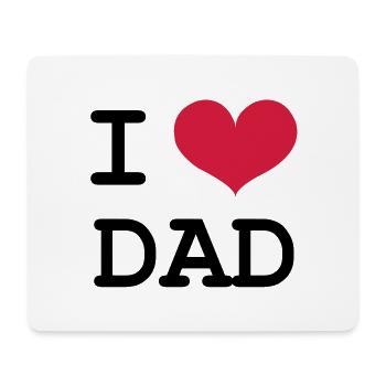 I Love Dad ! - Tapis de souris (format paysage) - blanc - Devant
