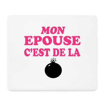 Mon épouse c'est de la bombe 333 - Mouse Pad (horizontal) - white - Front