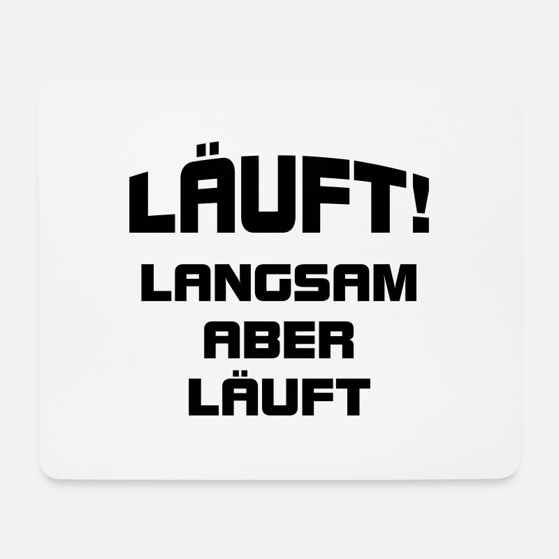 Läuft langsam - Mousepad (Querformat) - Weiß