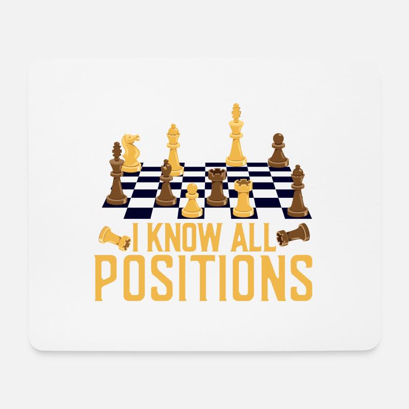 I Know All Positions Chess Board Chess Player - Mousepad (Querformat) - Weiß
