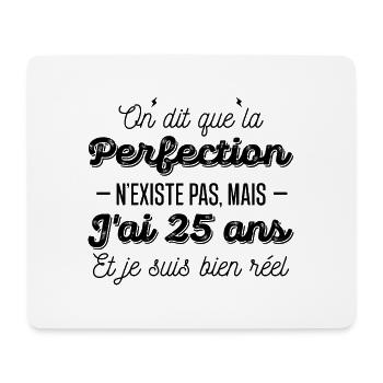 25 ans de perfection / cadeau anniversaire 25 ans - Tapis de souris (format paysage) - blanc - Devant