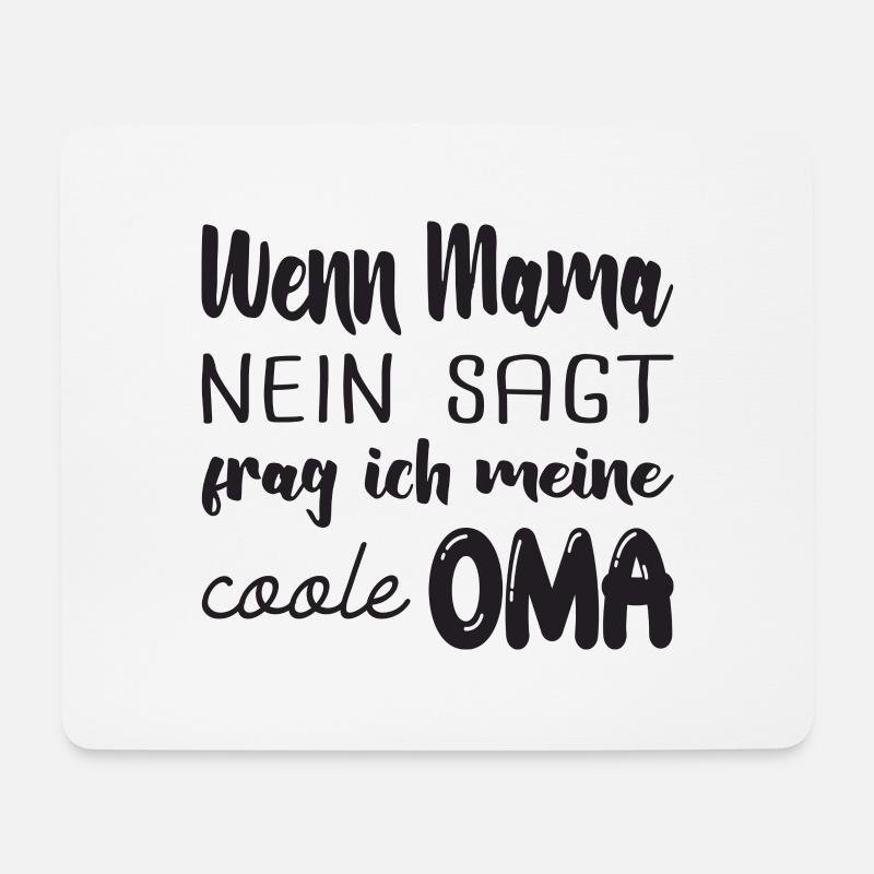 Wenn Mama nein sagt frag ich meine coole Oma - Mousepad (Querformat) - Weiß