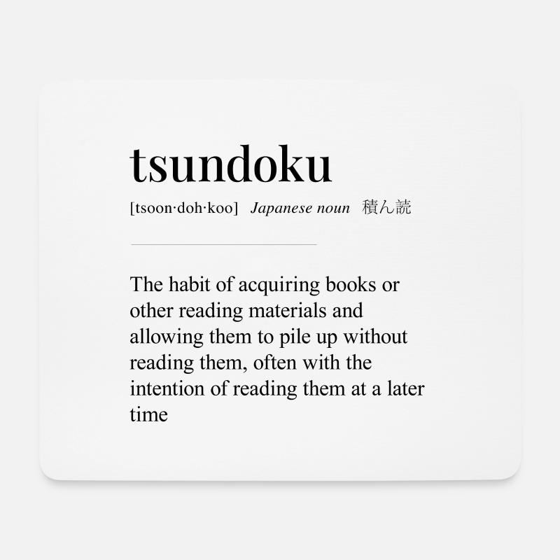 Tsundoku Dictionary meaning - Mouse Pad (horizontal) - white