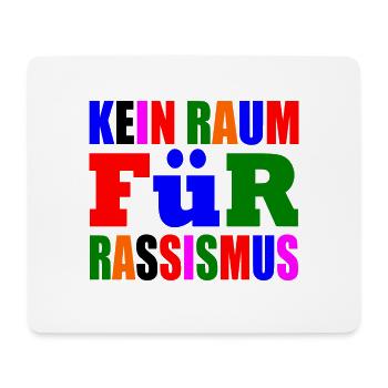 kein raum für rassismus - Mousepad (Querformat) - Weiß - Vorne