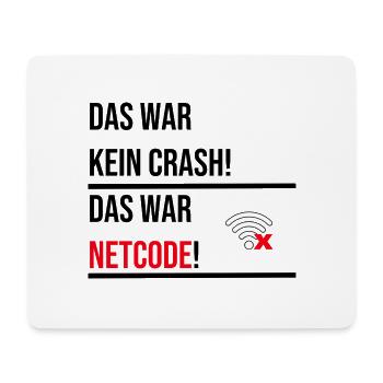 Das war kein Crash das war netcode V2 - Mousepad (Querformat) - Weiß - Vorne