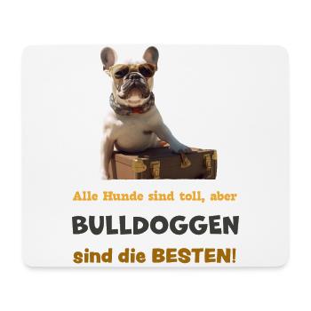 Bulldoggen sind die BESTEN! mit Sonnenbrille - Mousepad (Querformat) - Weiß - Vorne