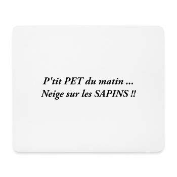 P'tit pet du matin neige sur les sapins - Tapis de souris (format paysage) - blanc - Devant