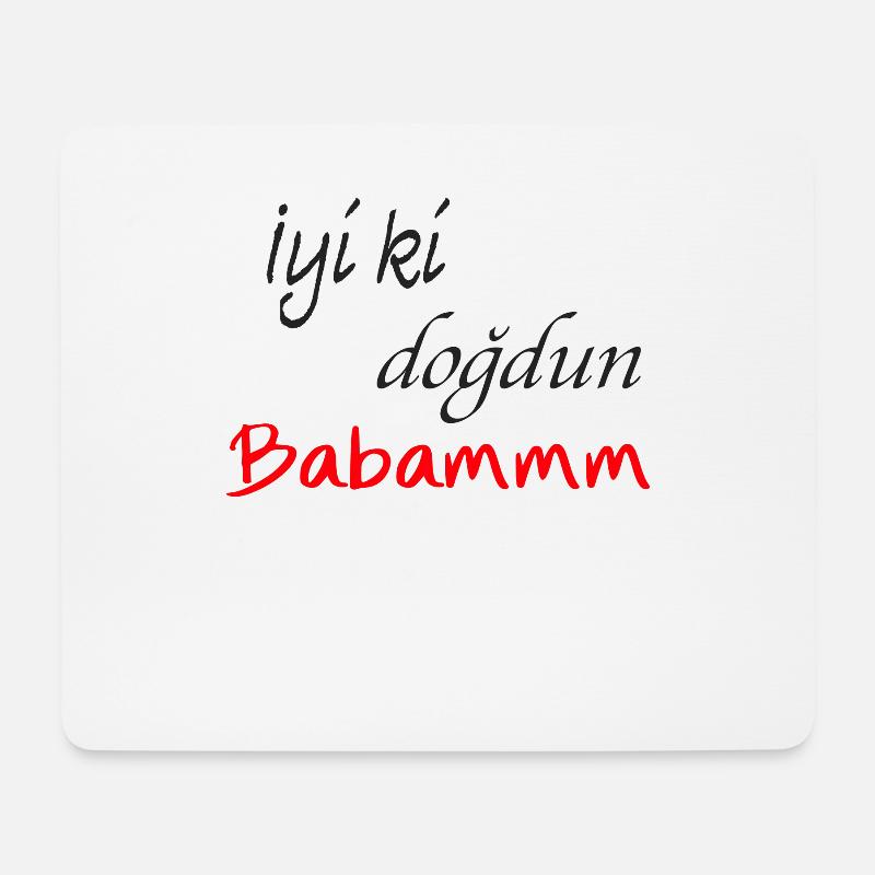 Babam iyiki dogdun - Mousepad (Querformat) - Weiß