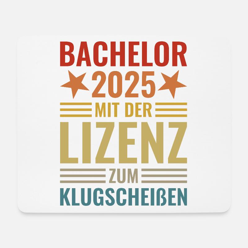 Bachelor 2025 mit der Lizenz zum Klugscheißen - Mousepad (Querformat) - Weiß