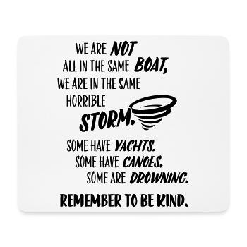 Remember to be kind – message humor - Mouse Pad (horizontal) - white - Front
