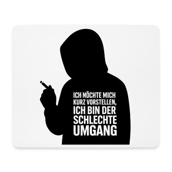 Schlechter Umgang, lustiger Spruch Kurzvorstellung - Mousepad (Querformat) - Weiß - Vorne
