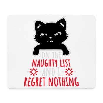 On the naughty list and regret nothing Böse Katze - Mouse Pad (horizontal) - white - Front