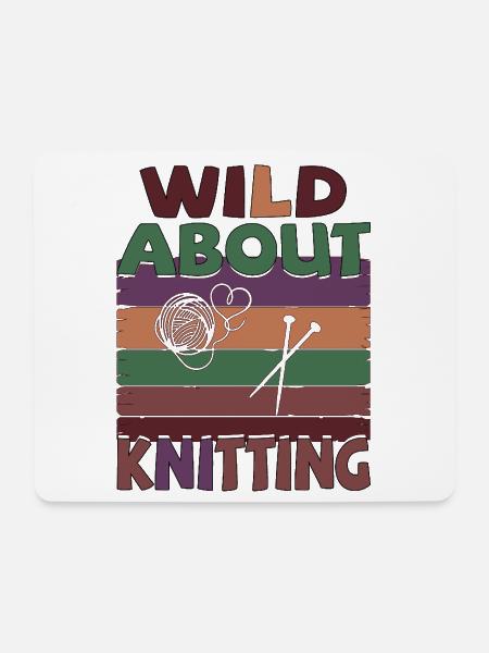Stricken - Wild about knitting - Mousepad (Querformat) - Weiß