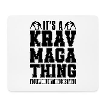 It's A Krav Maga Thing Krav Maga Military Fighter - Mouse Pad (horizontal) - white - Front