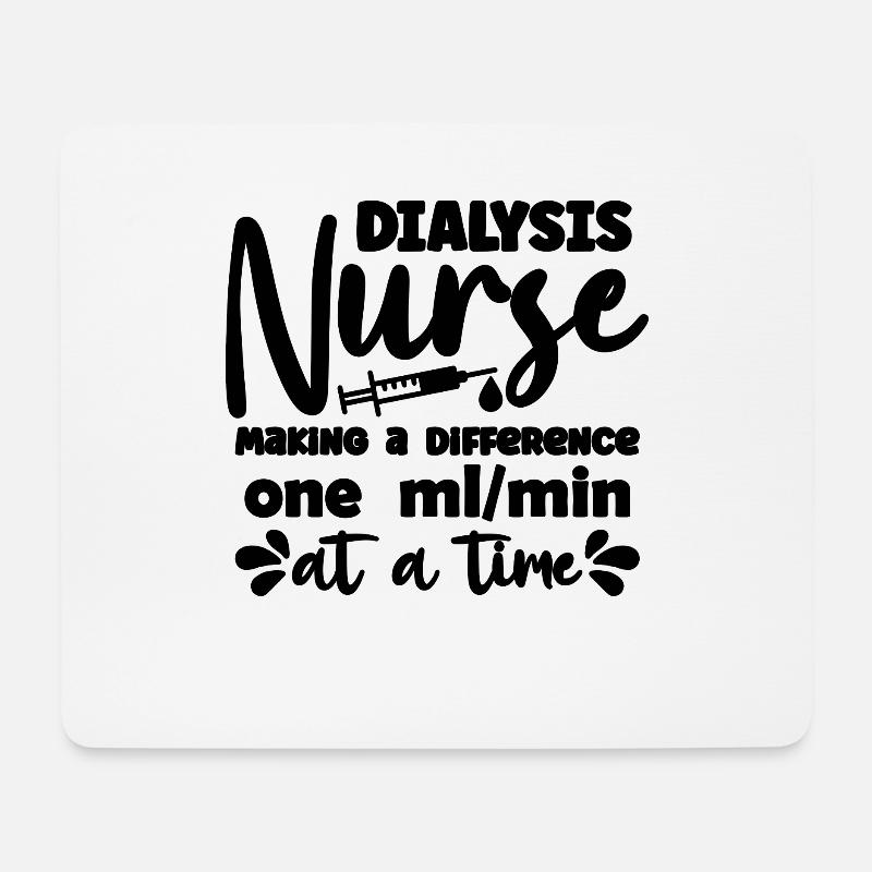 Dialysis Technician Dialysis Nurse Making Hospital - Mousepad (Querformat) - Weiß