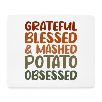 Grateful and Mashed Potato Obsessed - Mouse Pad (horizontal) - white - Front