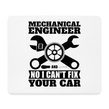 Mechanical Engineer No I Can't Fix Auto Mechanic - Mousepad (Querformat) - Weiß - Vorne