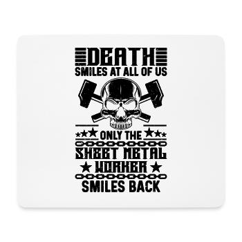 Death Smiles At All Fabricator Sheet Metal Workers - Mouse Pad (horizontal) - white - Front