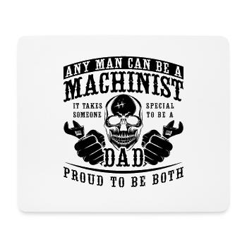 Any Man Can Be Machinist Lathe Operator Machinists - Mouse Pad (horizontal) - white - Front