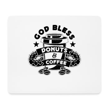 God Bless Donuts & Caffeine Coffee & Donuts Lover - Mouse Pad (horizontal) - white - Front