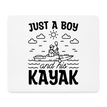 Just A Boy And His Kayaking Canoeing Kayak Lover - Mouse Pad (horizontal) - white - Front