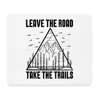 Leave The Road Take Marathoner Hiking Trail Runner - Mouse Pad (horizontal) - white - Front