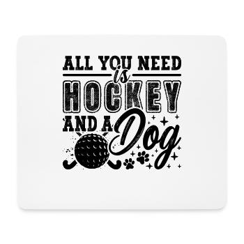 All You Need Is Hockey Floor Ball Hockey Player - Mouse Pad (horizontal) - white - Front
