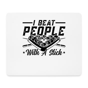 I Beat People With Cue Sports Billiard Pool Player - Mouse Pad (horizontal) - white - Front