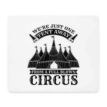 We're Just One Tent Away Juggling Circus Clowns - Mousepad (Querformat) - Weiß - Vorne