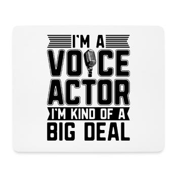 I'm A Voice Actor I'm Kind Announcer Voice Actors - Mousepad (Querformat) - Weiß - Vorne