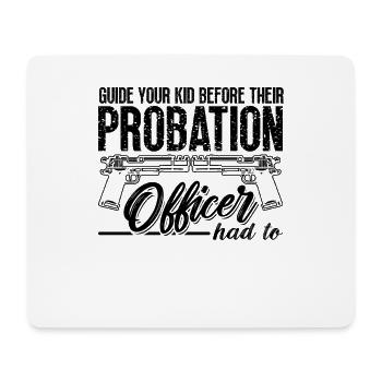 Guidez votre enfant devant les agents de probation de la police - Tapis de souris (format paysage) - blanc - Devant