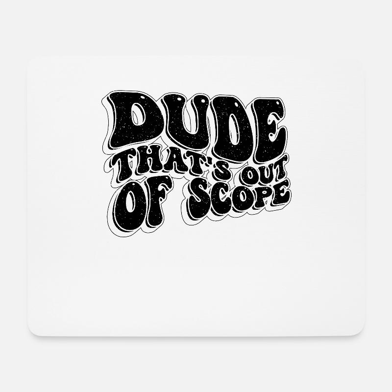 Dude That's Out Of Team Leader Project Manager - Mousepad (Querformat) - Weiß