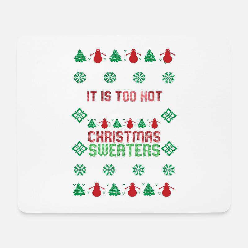 Too Hot For Ugly Christmas Sweaters lustiges Xmas - Mousepad (Querformat) - Weiß