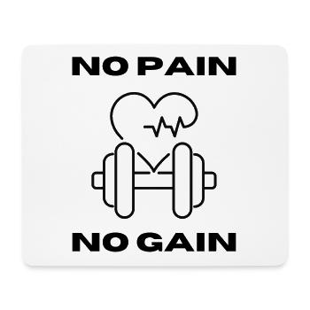 No Pain No Gain - Mouse Pad (horizontal) - white - Front