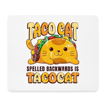 Taco Cat spelled Backwards is Tacocat Cinco de - Mouse Pad (horizontal) - white - Front