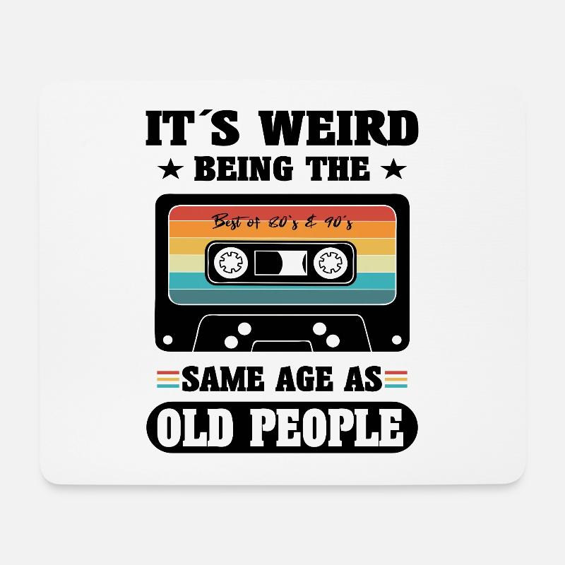 It's weird being the same age as old people Retro - Mousepad (Querformat) - Weiß