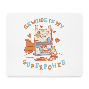 Sewing Cat Sewing Machine Sewing Is My Superpower - Mouse Pad (horizontal) - white - Front