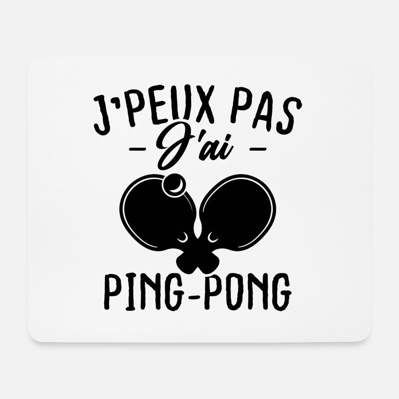 Ich kann nicht Ping-Pong haben - Mousepad (Querformat) - Weiß