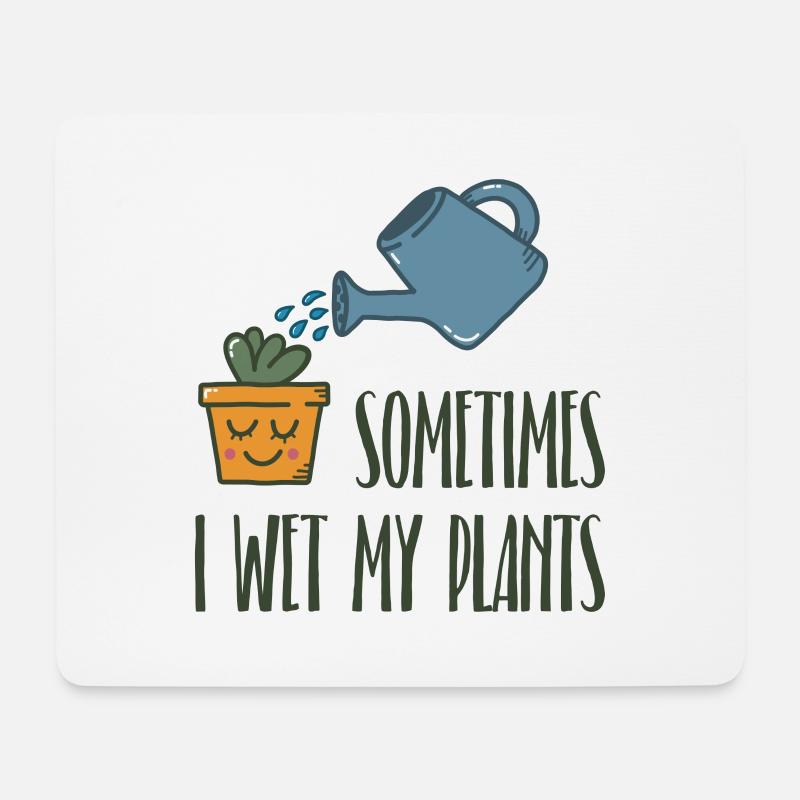 Manchmal nasse ich mein Pflanzen-Geschenk - Mousepad (Querformat) - Weiß