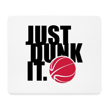 JUST DUNK IT - Mouse Pad (horizontal) - white - Front