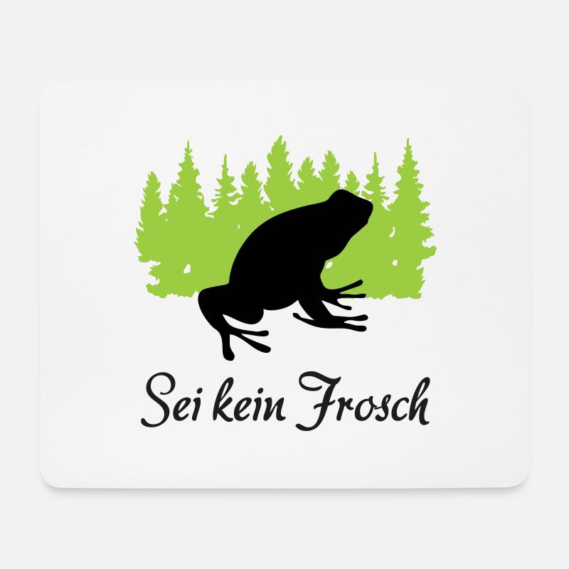"Frecher Quaker: Sei kein Frosch" - Mousepad (Querformat) - Weiß