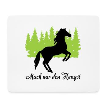 "Mach mir den Hengst: Stolze Männlichkeit" - Mousepad (Querformat) - Weiß - Vorne