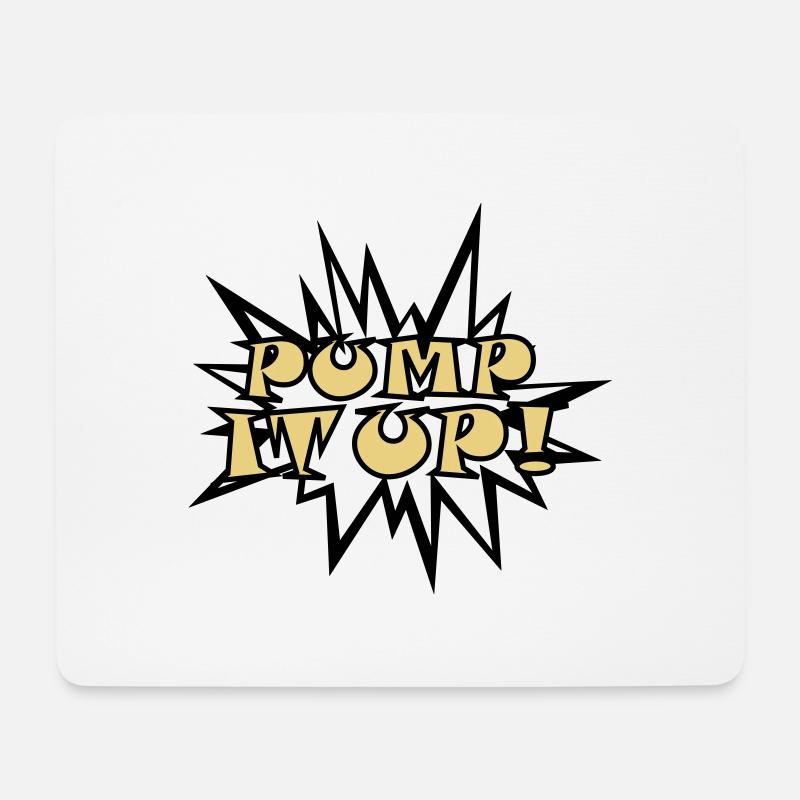 Pump it up - Mousepad (Querformat) - Weiß